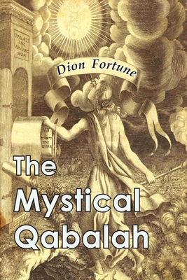 The Mystical Qabalah 1946963151 Book Cover