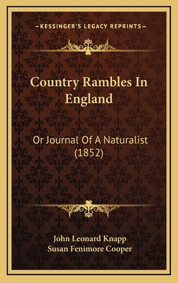 Country Rambles In England: Or Journal Of A Nat... 1166533700 Book Cover