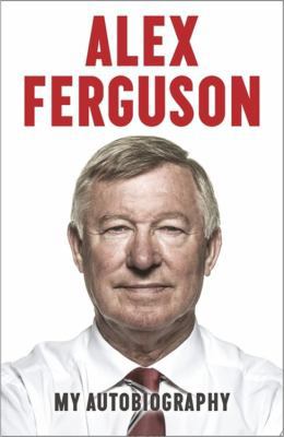 Alex Ferguson: My Autobiography B01GY1J9SW Book Cover