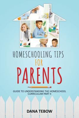 Homeschooling Tips for Parents Guide to Underst... 1631870688 Book Cover