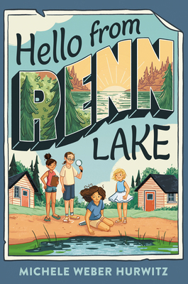 Hello from Renn Lake 1984896326 Book Cover