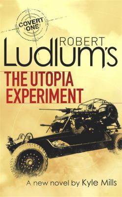 Robert Ludlum's The Utopia Experiment [Paperbac... 1409129284 Book Cover