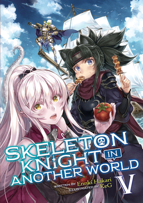 Skeleton Knight in Another World (Light Novel) ... 1645054640 Book Cover
