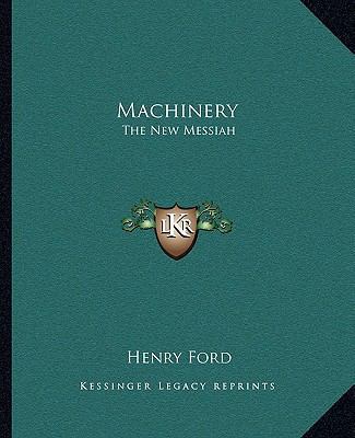 Machinery: The New Messiah 1162857668 Book Cover