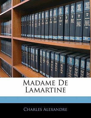 Madame de Lamartine [French] 114270226X Book Cover