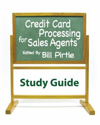 Credit Card Processing for Sales Agents Study G... 0982611676 Book Cover