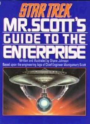 Mr Scott's Guide to the Enterprise 0671704982 Book Cover