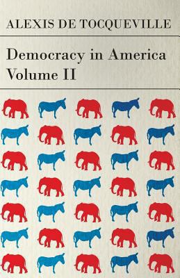 Democracy in America - Vol. III. 1446038904 Book Cover