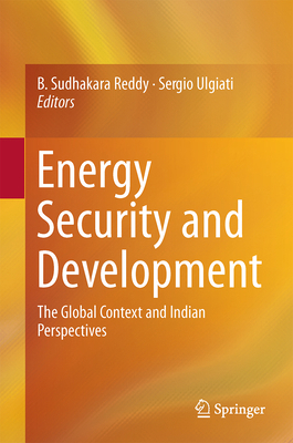 Energy Security and Development: The Global Con... 8132220641 Book Cover