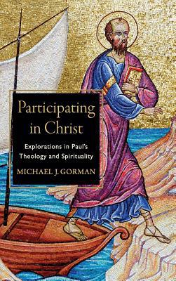 Participating in Christ 1540961591 Book Cover