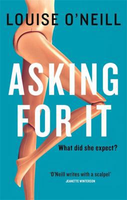 Asking For It [Unknown] 1784295868 Book Cover