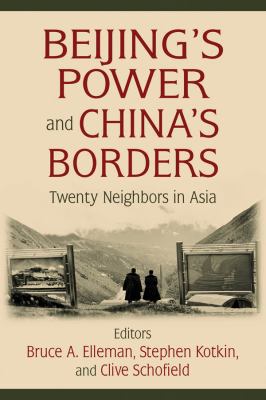Beijing's Power and China's Borders: Twenty Nei... 0765627647 Book Cover