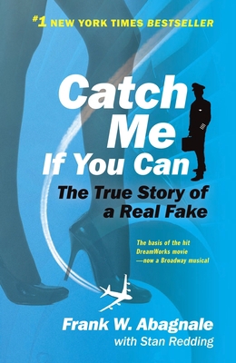 Catch Me If You Can: The Amazing True Story of ... B007CSWGH8 Book Cover