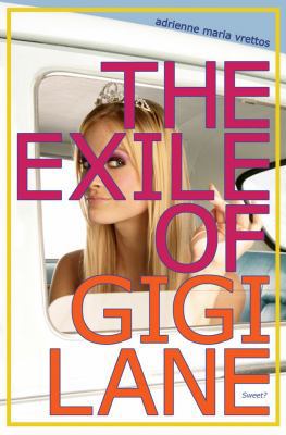 The Exile of Gigi Lane 1416924337 Book Cover