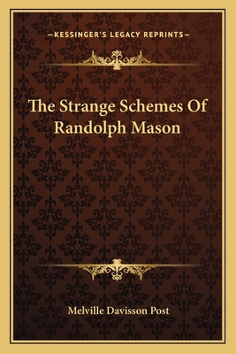 The Strange Schemes Of Randolph Mason 1163097551 Book Cover