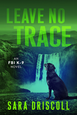Leave No Trace 1496754360 Book Cover