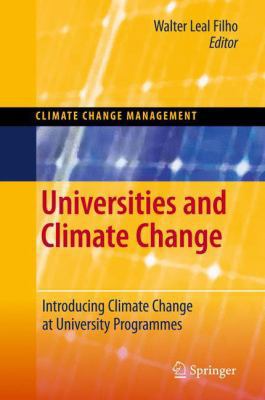 Universities and Climate Change: Introducing Cl... 3642263917 Book Cover