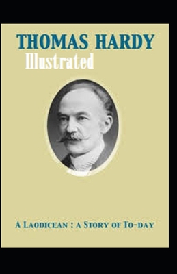 Paperback A Laodicean: a Story of To-day Illustrated Book