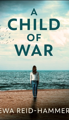 A Child of War 1715412559 Book Cover