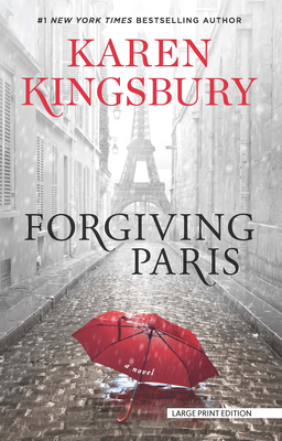 Forgiving Paris [Large Print] 1432899074 Book Cover