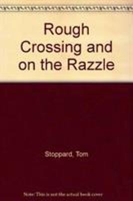 Rough Crossing and on the Razzle 0571164005 Book Cover