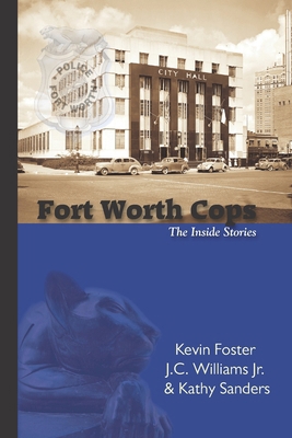 Fort Worth Cops: The Inside Stories B0DK1P4R9R Book Cover