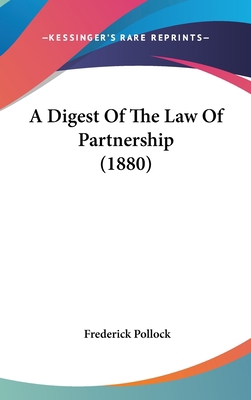 A Digest Of The Law Of Partnership (1880) 1104007045 Book Cover