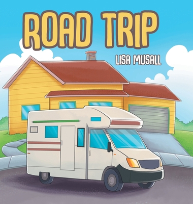 Road Trip B0BN7GJ8VG Book Cover