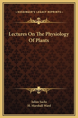 Lectures On The Physiology Of Plants 1169378226 Book Cover