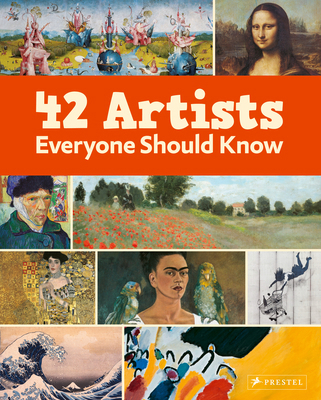 42 Artists Everyone Should Know 3791375709 Book Cover