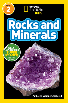 National Geographic Readers: Rocks and Minerals 1426310390 Book Cover