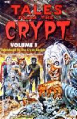 Tales From the Crypt Volume 1 B002J3OCZ0 Book Cover