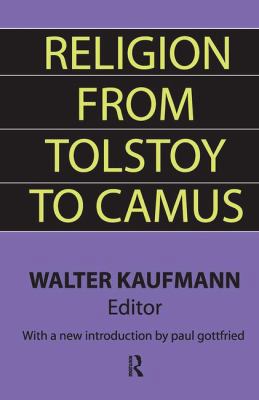 Religion from Tolstoy to Camus 1138531758 Book Cover