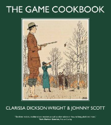 The Game Cookbook. Clarissa Dickson Wright and ... 0857831070 Book Cover