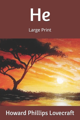 He: Large Print 1675724369 Book Cover