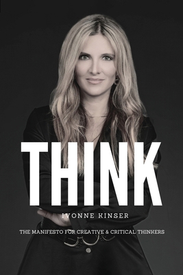 Think: The Manifesto for Creative and Critical ... 1962987132 Book Cover