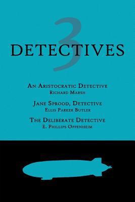 3 Detectives: An Aristocratic Detective / Jane ... 1616462299 Book Cover