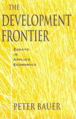 The Development Frontier: Essays in Applied Eco... 0674200330 Book Cover