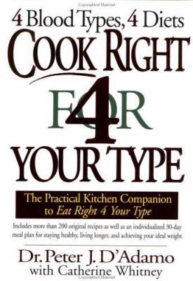 Cook Right 4 Your Type: The Practical Kitchen C... 0399144374 Book Cover
