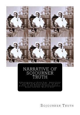 Narrative of Sojourner Truth: A Bondswoman of O... 1946640646 Book Cover