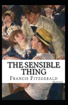 The Sensible Thing (Illustrated) B08F6QNMCK Book Cover