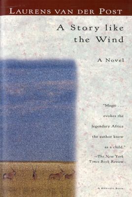 A Story Like the Wind 1417618558 Book Cover