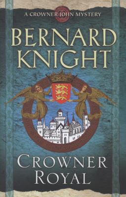 Crowner Royal 184737297X Book Cover