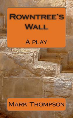 Rowntree's Wall 1492212822 Book Cover