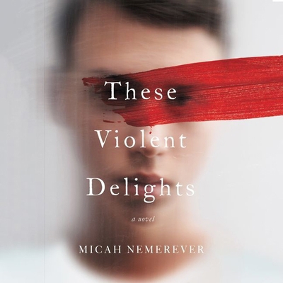 These Violent Delights Lib/E 1799941426 Book Cover