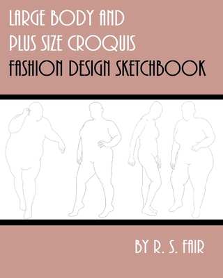 Large Body and Plus Size Croquis Fashion Design...            Book Cover