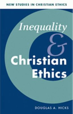 Inequality and Christian Ethics 0521772532 Book Cover