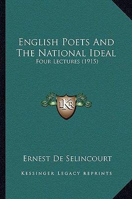 English Poets And The National Ideal: Four Lect... 1164057804 Book Cover