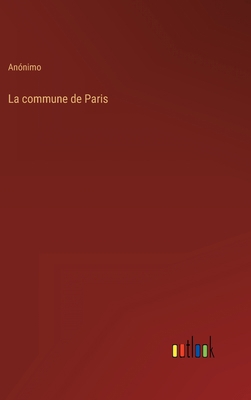 La commune de Paris [Spanish] 3368119192 Book Cover