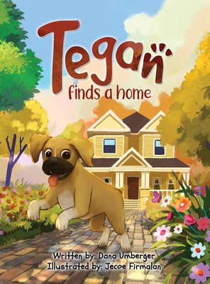 Tegan Finds a Home [Large Print] 1960967010 Book Cover
